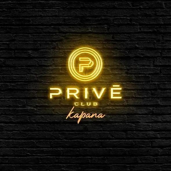 Prive club Kapana