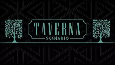 TAVERNA SCENARIO