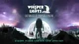 Whisper of Lights 2025 - магия под звездите